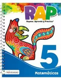 RAP 5 MATEMATICAS REPASO, APRENDO Y PRACTICO