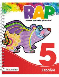 RAP 5 ESPAÑOL REPASO, APRENDO Y PRACTICO