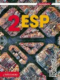 SERIE ENTORNO ESPAÑOL 2DO SECUNDARIA 2024