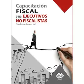 CAPACITACION FISCAL PARA EJECTIVOS NO FSCALSTAS 2020