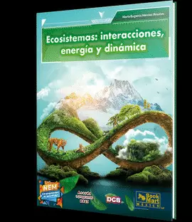 ECOSISTEMAS: INTERACCIONES, ENERGIA Y DINAMICA