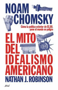 EL MITO DEL IDEALISMO AMERICANO