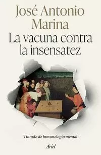 LA VACUNA CONTRA LA INSENSATEZ