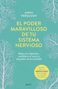EL PODER MARAVILLOSO DE TU SISTEMA NERVIOSO