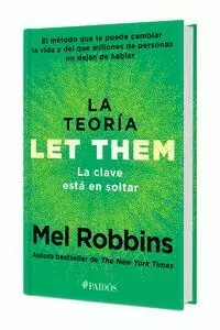 TD LA TEORÍA LET THEM. LA CLAVE ESTÁ EN SOLTAR