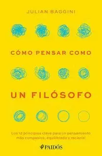 CÓMO PENSAR COMO UN FILÓSOFO