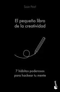 EL PEQUEÑO LIBRO DE LA CREATIVIDAD