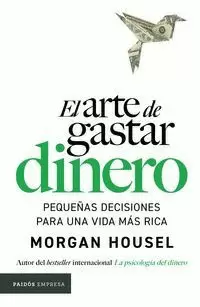 EL ARTE DE GASTAR DINERO
