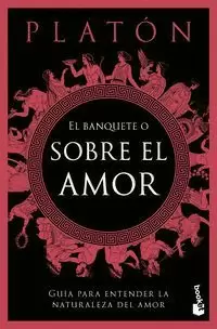EL BANQUETE O SOBRE EL AMOR