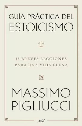 GUIA PRACTICA DEL ESTOICISMO