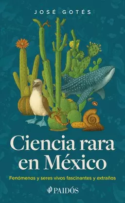 CIENCIA RARA EN MEXICO