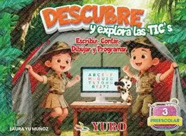 DESCUBRE Y EXPLORA LAS TICS 3