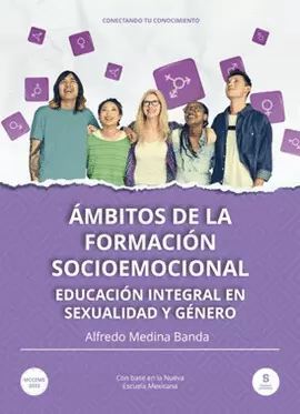 AMBITOS DE LA FORMACION SOCIOEMOCIONAL EDUCACION INTEGRAL EN SEXUALIDAD Y GENERO