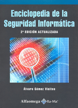 ENCICLOPEDIA DE LA SEGURIDAD INFORMATICA