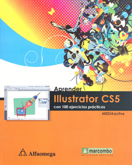 APRENDER ILLUSTRATOR CS5 CON 100 EJERCICIOS PRACTICOS