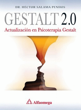 GESTALT 2 0 ACTUALIZACION EN PSICOTERAPIA GESTALT