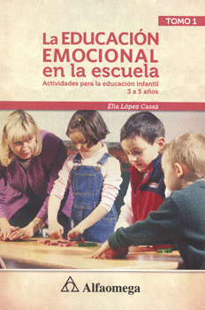 LA EDUCACION EMOCIONAL EN LA ESCUELA 1