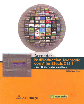 APRENDER POSTPRODUCCION AVANZADA CON AFTER EFFECTS CS5 5