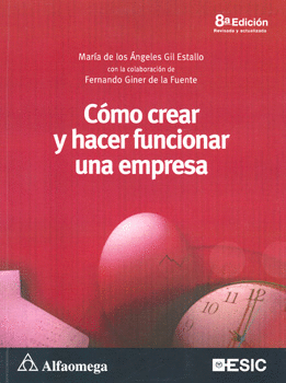 COMO CREAR Y HACER FUNCIONAR UNA EMPRESA