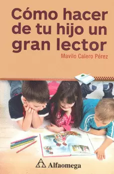 COMO HACER DE TU HIJO UN GRAN LECTOR