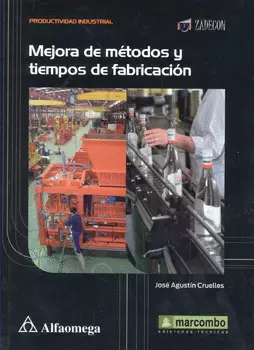 MEJORA DE MÉTODOS Y TIEMPOS DE FABRICACIÓN