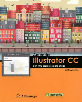 APRENDER ILLUSTRATOR CC CON 100 EJERCICIOS PRACTICOS