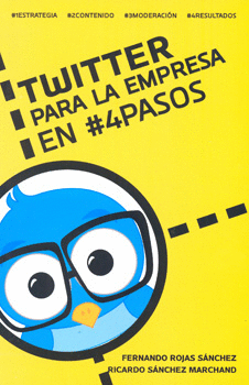 TWITTER PARA LA EMPRESA EN 4 PASOS