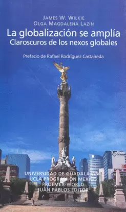 GLOBALIZACION SE AMPLIA CLAROSCUROS DE LOS NEXOS GLOBALES