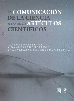 COMUNICACION DE LA CIENCIA A TRAVES DE ARTICULOS CIENTIFICOS
