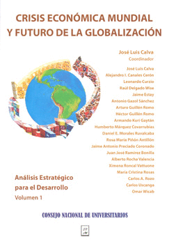 CRISIS ECONOMICA MUNDIAL Y FUTURO DE LA GLOBALIZACION