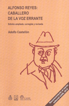 ALFONSO REYES CABALLERO DE LA VOZ ERRANTE