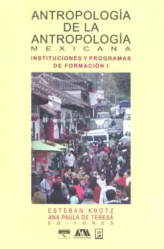 ANTROPOLOGIA DE LA ANTROPOLOGIA MEXICANA 1