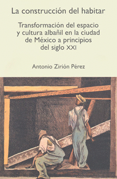 LA CONSTRUCCIÓN DEL HABITAR