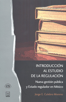 INTRODUCCIÓN AL ESTUDIO DE LA REGULACIÓN