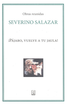 PÁJARO VUELVE A TU JAULA