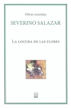 LA LOCURA DE LAS FLORES