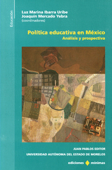 POLÍTICA EDUCATIVA EN MÉXICO ANÁLISIS Y PROSPECTIVA