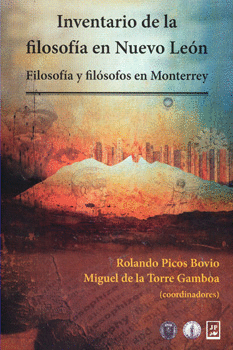 INVENTARIO DE LA FILOSOFÍA EN NUEVO LEÓN FILOSOFIA Y FILÓSOFOS EN MONTERREY