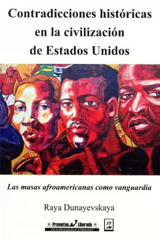 CONTRADICCIONES HISTÓRICAS EN LA CIVILIZACIÓN DE ESTADOS UNIDOS