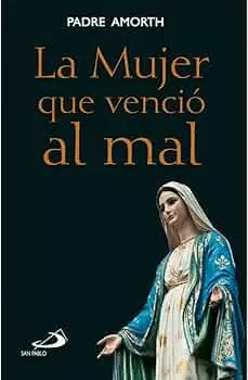 LA MUJER QUE VENCIO AL MAL