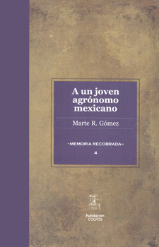 A UN JOVEN AGRÓNOMO MEXICANO