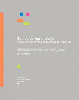 ESTILOS DE APRENDIZAJE Y OTRAS PERSPECTIVAS PEDAGÓGICAS DEL SIGLO 21