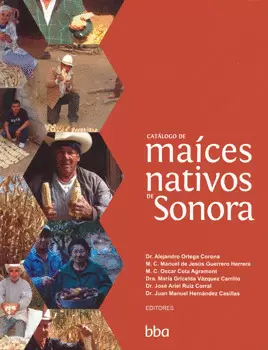 CATÁLOGO DE MAÍCES NATIVOS DE SONORA