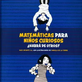 MATEMATICAS PARA NIÑOS CURIOSOS ¿HABRA DE OTROS?