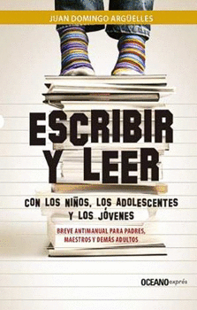 ESCRIBIR Y LEER CON LOS NIÑOS LOS ADOLESCENTES Y LOS JÓVENES