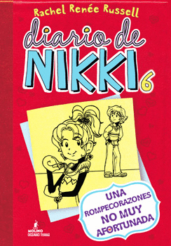 DIARIO DE NIKKI 6. UNA ROMPECORAZONES NO MUY AFORTUNADA