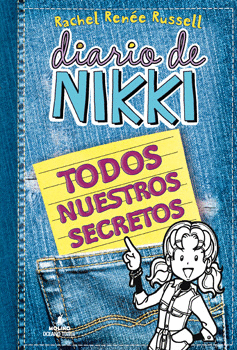 DIARIO DE NIKKI. TODOS NUESTROS SECRETOS