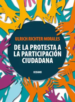 DE LA PROTESTA A LA PARTICIPACIÓN CIUDADANA