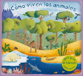 CÓMO VIVEN LOS ANIMALES (LIBRO DESPLEGABLE)