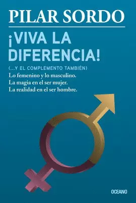 ¡VIVA LA DIFERENCIA! ( Y EL COMPLEMENTO TAMBIÉN)